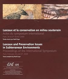 Lascaux et la conservation en milieu souterrain