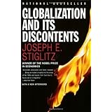 Globalization and Its Discontents by Stiglitz, Joseph E. 1st (first) Edition [Paperback(2003)]