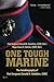 One Tough Marine: The Autobiography of First Sergeant Donald N. Hamblen, USMC by Donald N Hamblen, Bruce H Norton