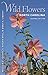 Wild Flowers of North Carolina by 