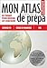 Mon atlas de prépa : 80 thèmes pour réussir le concours by 