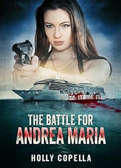 Amazon Com The Battle For Andrea Maria Ebook Holly Copella Kindle Store
