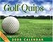 Golf Quips: 2008 Mini Day-to-Day Calendar by 