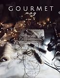 The Gourmet Mag - The Vintage Gold Issue: Winter 2016-2017 (Volume 4)