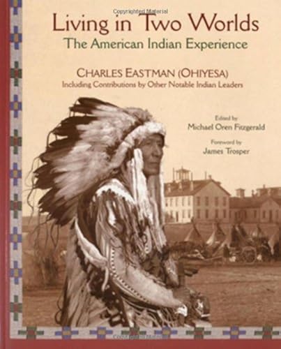 Download Living in Two Worlds: The American Indian Experience PDF