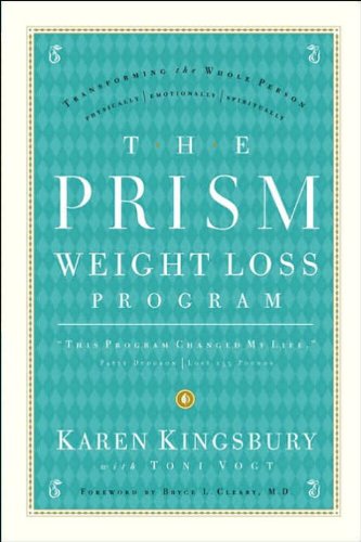 The Prism Weight Loss Program, by Karen Kingsbury