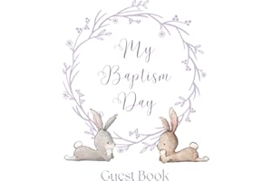 My Baptism Guest Book: Guest book for baptisms, christenings, and naming ceremonies with space for guest's name and special m