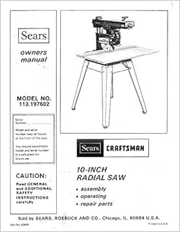1982 Craftsman 113 197602 10 Inch Radial Arm Saw 1982