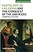 Bartolome de las Casas and the Conquest of the Americas (Viewpoints / Puntos de Vista) by Lawrence A. Clayton