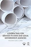 Contracting for Services in State and Local Government Agencies (Public Administration and Public Policy)