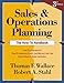 Sales and Operations Planning: The How-to Handbook, 3rd ed.