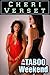 The Taboo Weekend