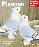 Pigeons (Complete Pet Owner's Manual) by 