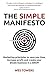 The Simple Manifesto: Marketing principles to save you time, increase profit and create your dream business in a SNAP! by Wes Towers, Alan Gilmour