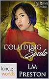 The Runes Universe: Colliding Souls (Kindle Worlds Novella)