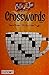 Coffee Time Crossword Puzzles Vol. 1 ~ Puzzle Book Volume 1