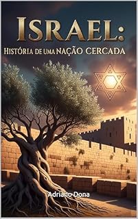 Livro Israel: História de uma Nação Cercada