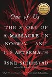 One of Us: The Story of a Massacre in Norway -- and Its Aftermath by Åsne Seierstad, Sarah Death