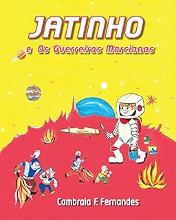Livro JATINHO: e Os Guerreiros Marcianos