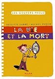 La vie et la mort (French Edition) by 