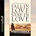 Fall in Love, Stay in Love