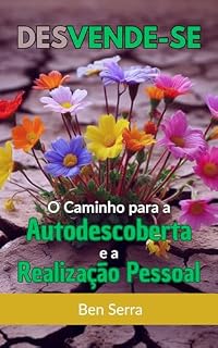 Livro Desvende-se - O Caminho para a Autodescoberta e a Realização Pessoal