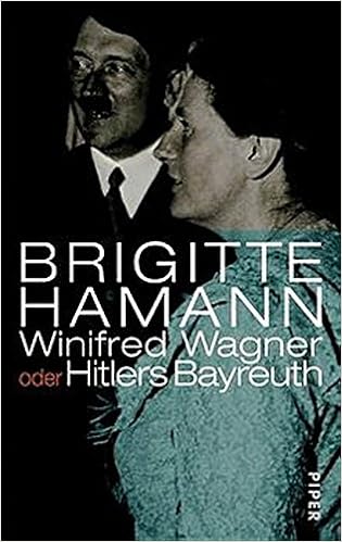 Winifred Wagner Oder Hitlers Bayreuth German Edition Hamann Brigitte 9783492043007 Amazon Com Books