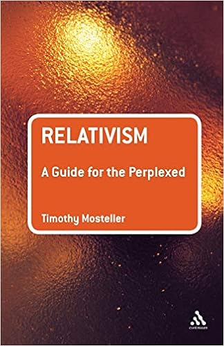 Amazon Com Relativism A Guide For The Perplexed Guides For The Perplexed 9780826497000 Mosteller Timothy M Books