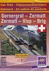 Führerstands-Mitfahrt: Gornergrat - Zermatt; Zermatt - Visp - Brig 1 (film)