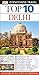 Top 10 Delhi (Eyewitness Top 10 Travel Guide)