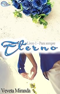 Livro Eterno (Para Sempre Livro 1)