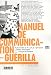 Manuel de communication-guérilla (French Edition) by