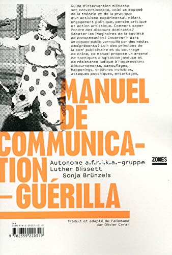 Manuel de communication-guérilla (French Edition) by Automone A.F.R.I.KA Gruppe, Luther Blissett, Sonja Brunzels