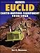 Euclid Earthmoving Equipment: 1924-1968 (A Photo Gallery)