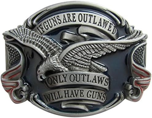 If Guns Are Outlawed, Only Outlaws Will Have Guns Belt Buckle