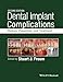 Dental Implant Complications: Etiology, Prevention, and Treatment
