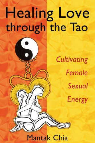 Healing Light of the Tao: Foundational Practices to Awaken Chi