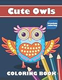 Cute Owls: Easy Coloring Book for Adults with Large Print (Simple and Relaxing Designs for Colorists) by Freedom Coloring, Freedom Coloring Books