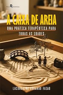 Livro A Caixa de Areia: Uma prática terapêutica para todas as idades
