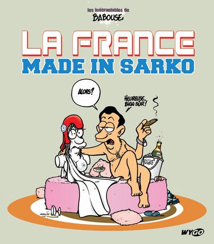 La  France made in Sarko