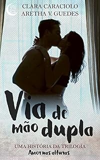 Livro Via de Mão Dupla: uma história da trilogia Amor nas Alturas