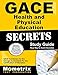 GACE Health and Physical Education Secrets Study Guide: GACE Test Review for the Georgia Assessments for the Certification of Educators