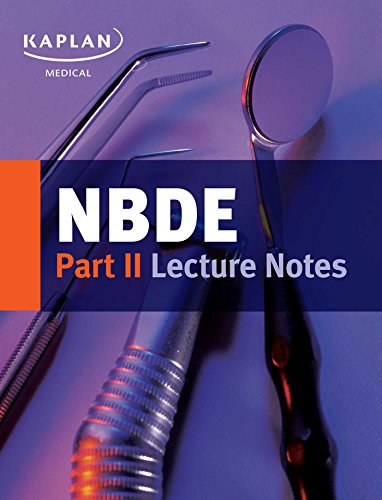 Download NBDE Part II Lecture Notes (Kaplan Test Prep) Download NBDE Part II Lecture Notes (Kaplan Test Prep)