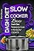 Dash Diet Slow Cooker: 25 Easy Dash Diet Recipes to Cook in the Slow Cooker (Crock Pot)