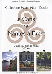 Le  Canal de Nantes à Brest