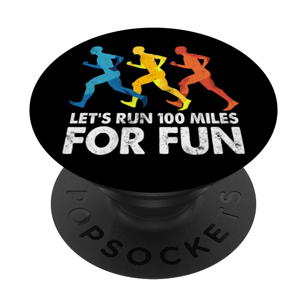 Let's Run 100 Miles For Fun Funny Ultra Marathon Hobby PopSockets Adhesive PopGrip