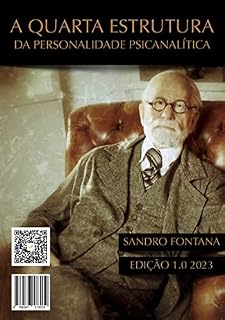 Livro A Quarta Estrutura da Personalidade Psicanalítica