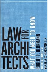 Law for Architects: What You Need to Know Kindle Edition