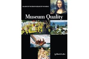 Museum Quality: Fine Art for Art's Sake
