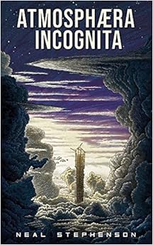 Atmosphæra Incognita, by Neal Stephenson